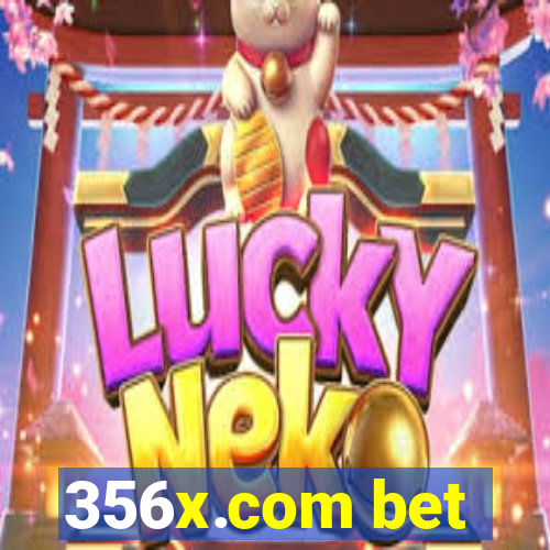 356x.com bet